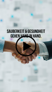 Mehr über den Artikel erfahren Sauberkeit & Gesundheit gehen Hand in Hand.